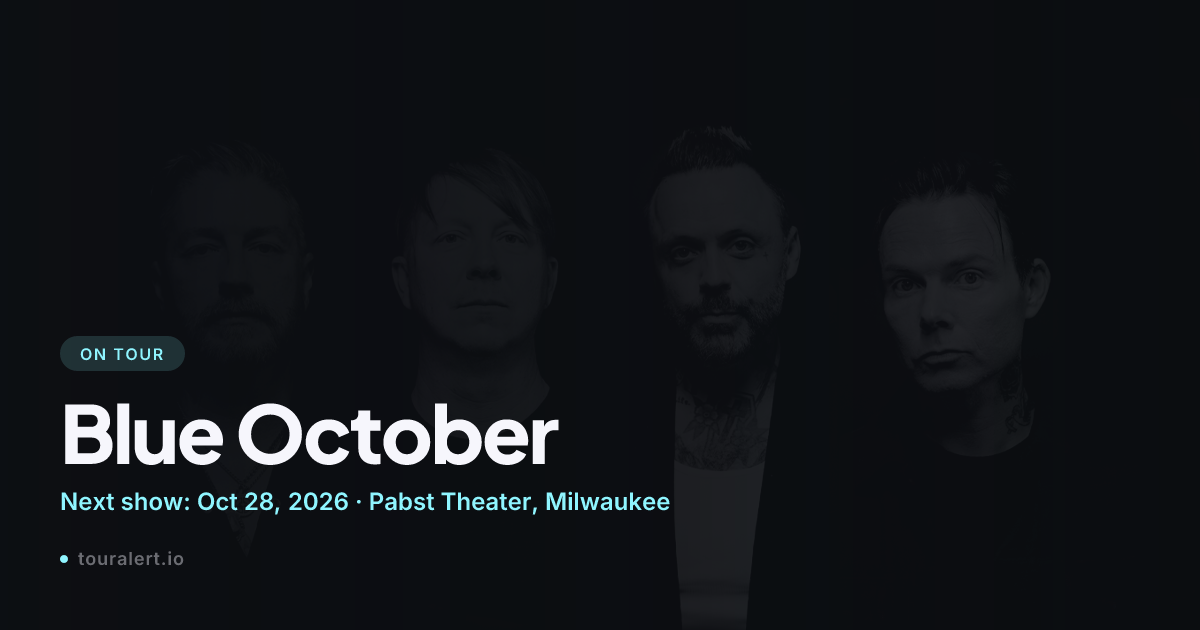 Blue October Tour 2026-2027: Dates, Tickets & News | TourAlert