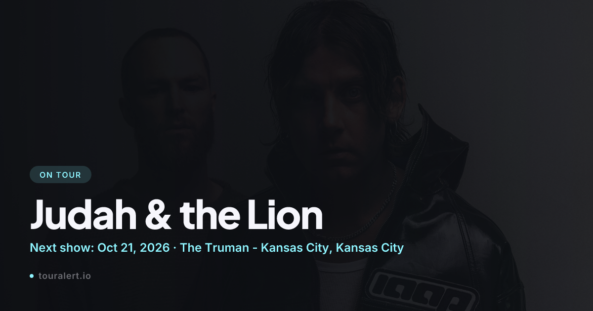 Judah & the Lion Tour 2026: Dates, Tickets & News | TourAlert